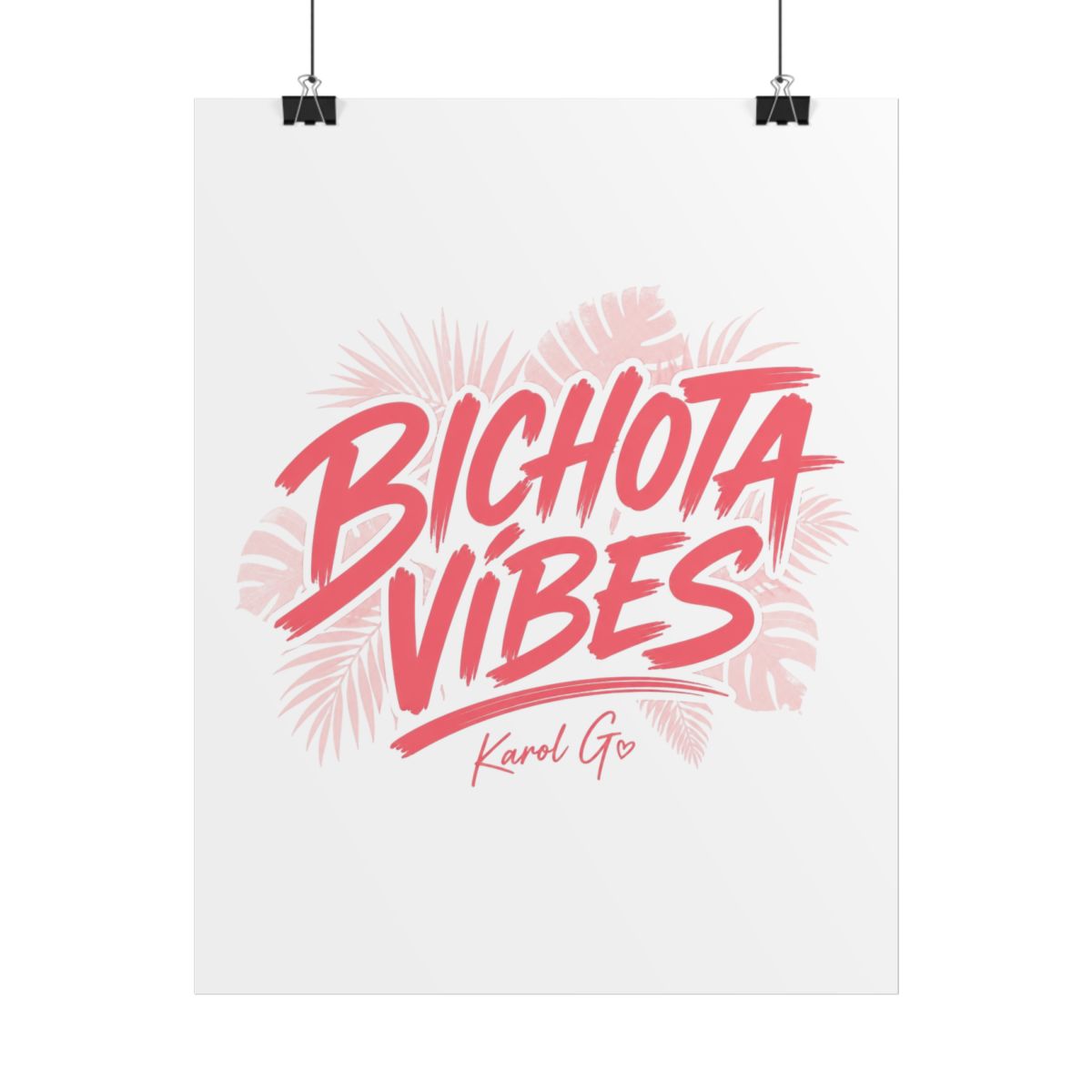 Karol G "BICHOTA VIBES" Poster