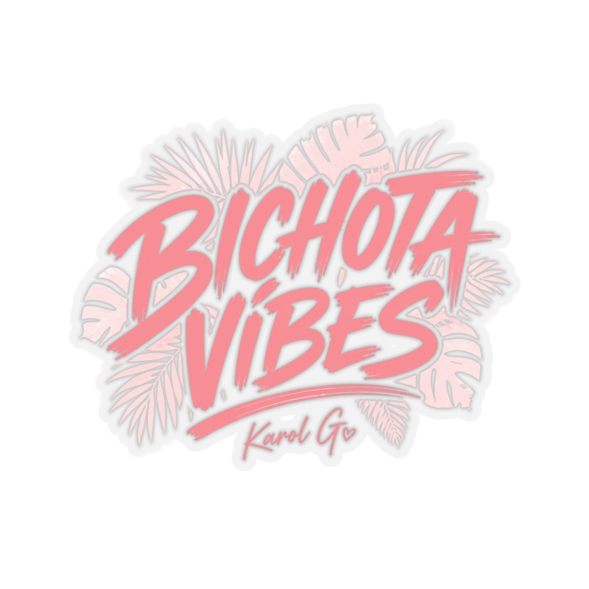 Karol G "BICHOTA VIBES" Sticker